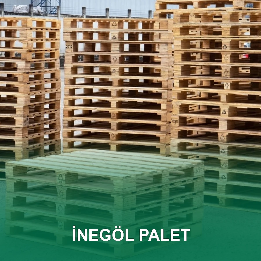 İnegöl Palet