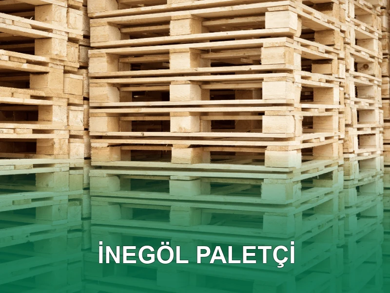 İnegöl Palet Galeri 2