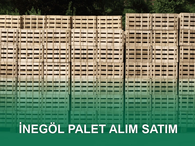 İnegöl Palet Galeri 3